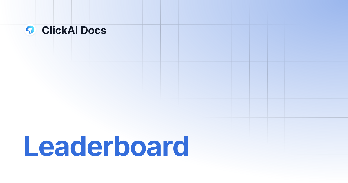 Leaderboard | ClickAI Docs