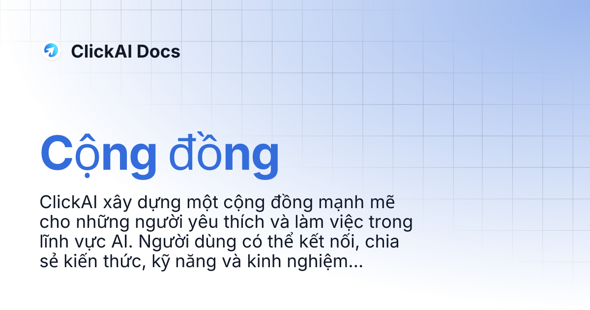 Cộng đồng | ClickAI Docs